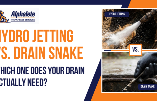 Hydro Jetting vs. Drain Snake: Which One Does Your Drain Actually Need?