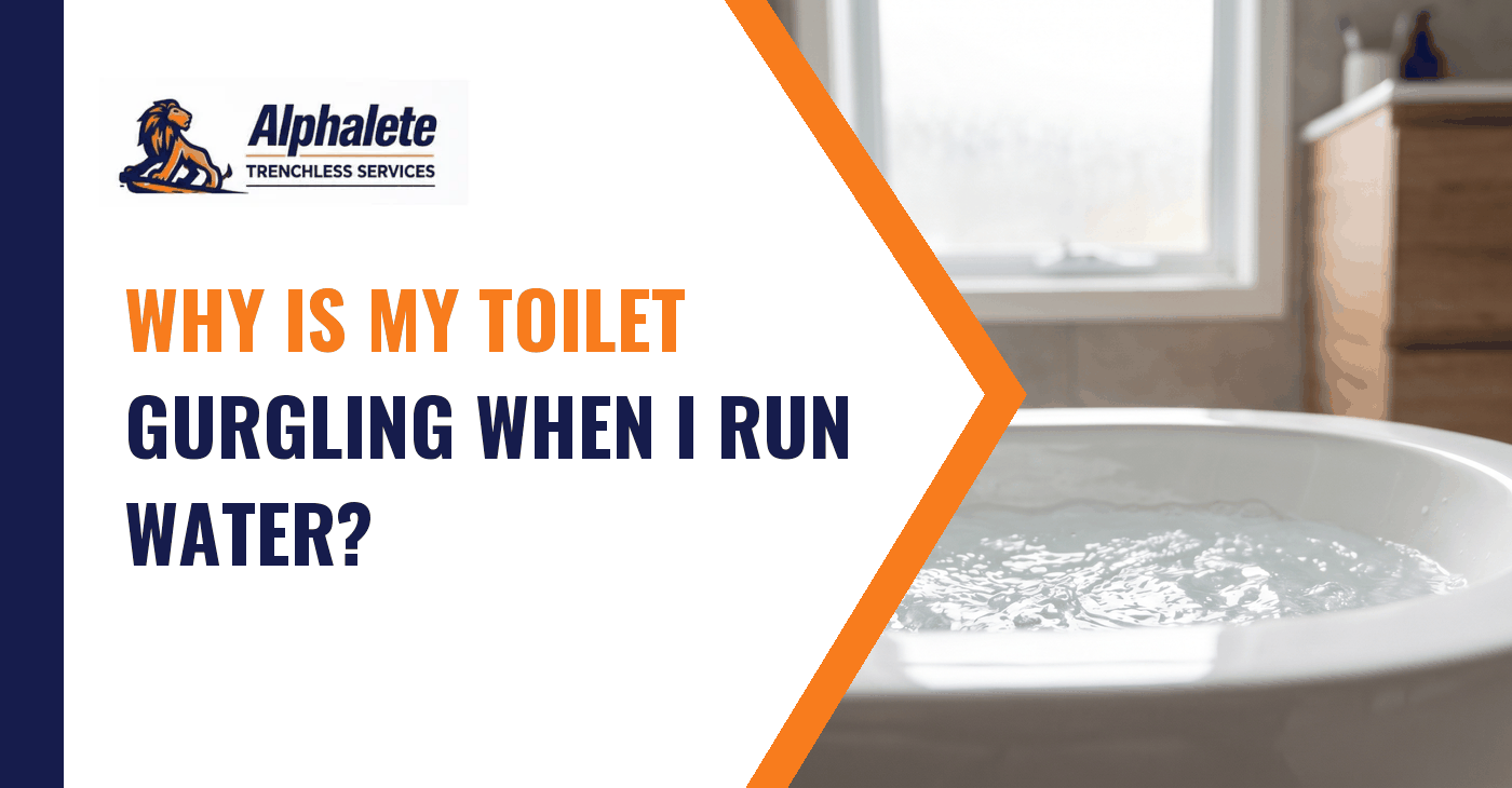 Why Is My Toilet Gurgling When I Run Water?